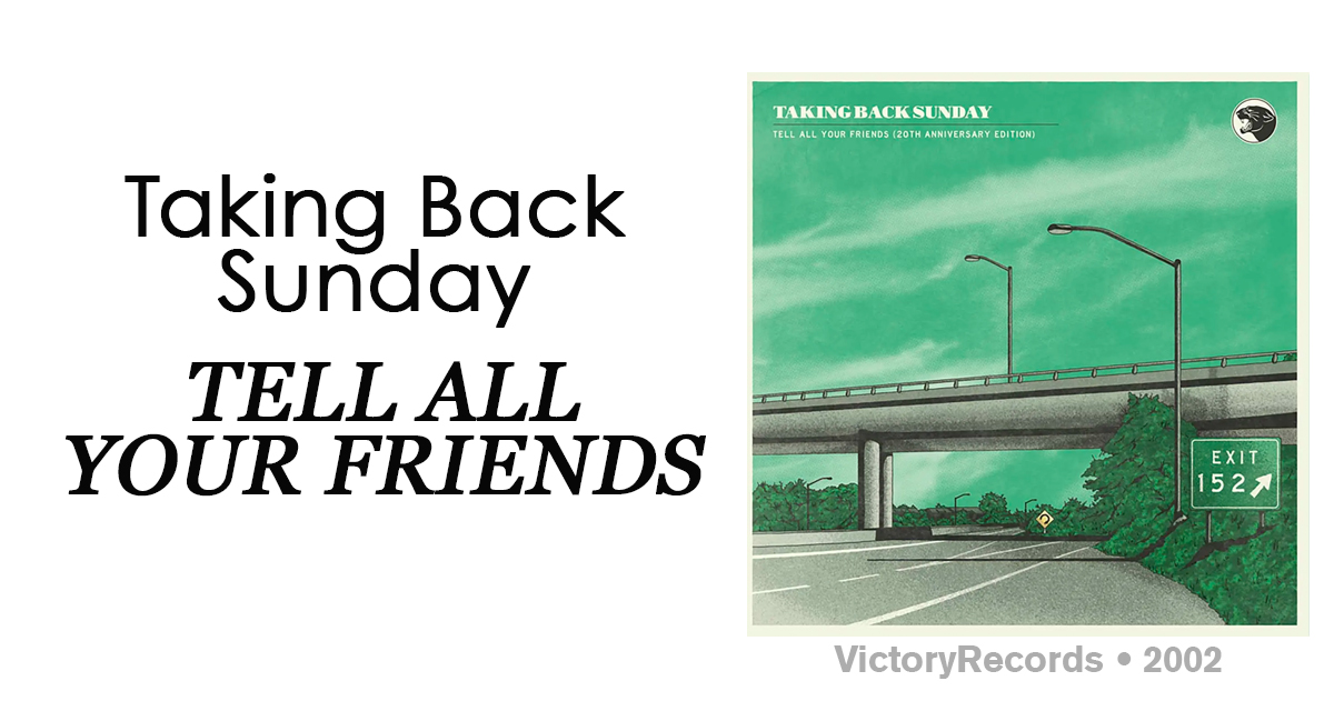 Review: Taking Back Sunday “Tell All Your Friends”