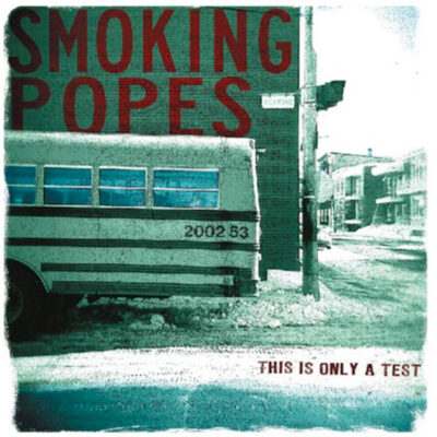 Every Smoking Popes Album Ranked Worst to Best