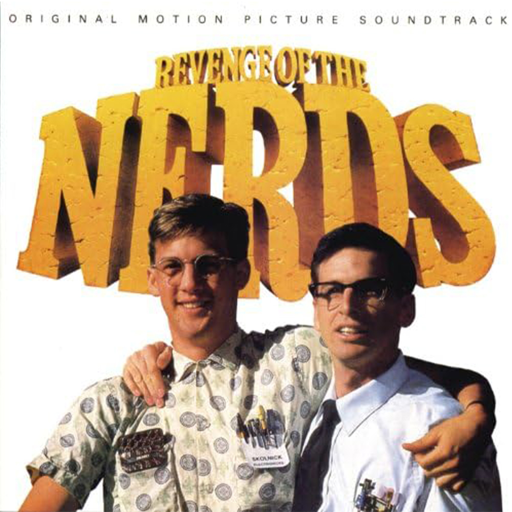 Месть придурков (1984). Revenge of the Nerds. Scotti brothers records. Nerds Inc.