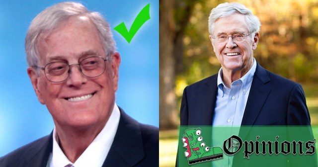 Opinion: As an Optimist I Choose to See the Koch Brothers as Half Dead