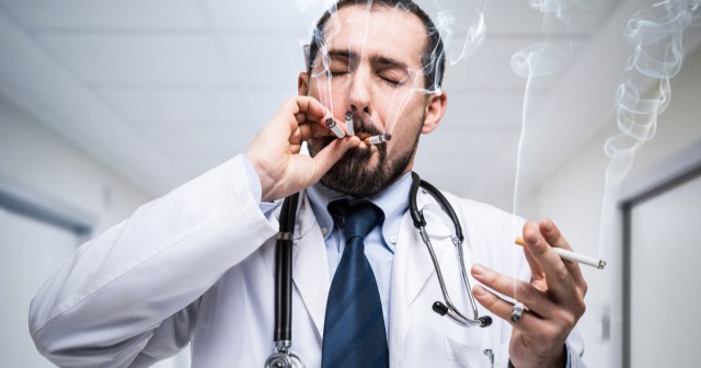 Bad Sign? Doctors Are Telling Everyone to “Take up Smoking, Drugs, Whatever Just Enjoy Your Damn Self”