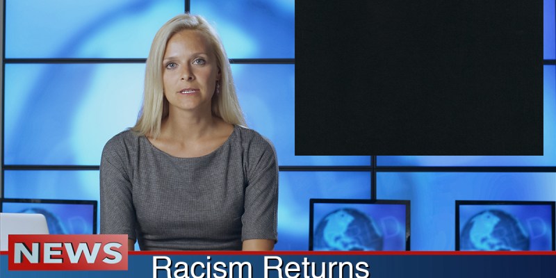 racism, returns, blackout