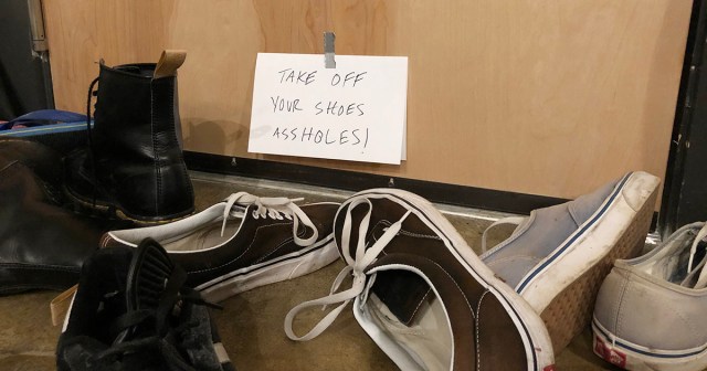 Punk House Better Be Fucking Kidding About This “Take Off Your Shoes” Horseshit