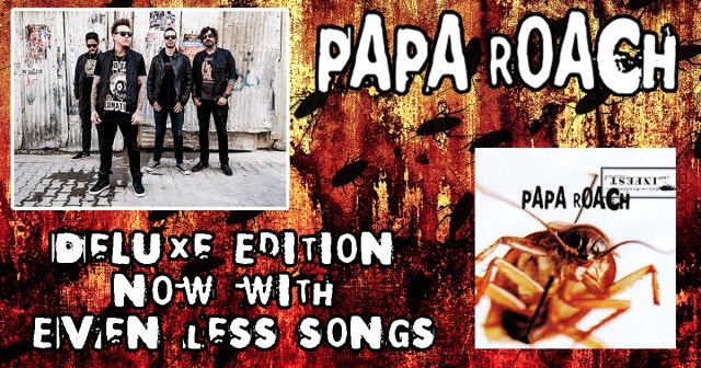 Deluxe Edition of Papa Roach Album to Feature Five Less Songs On It
