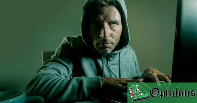 Opinion: Whether I’m Right or Not, You Have To Admit I Am Very Mean