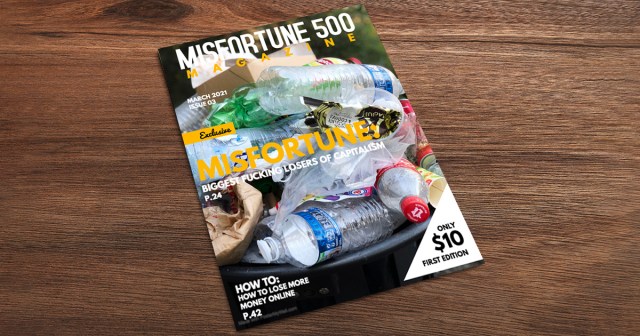 Fortune Announces “Misfortune 500,” Highlighting Biggest Fucking Losers of Capitalism