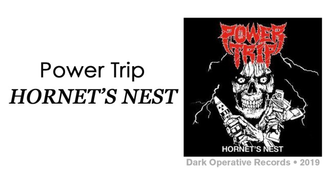 Review: Power Trip ‘Hornet’s Nest’