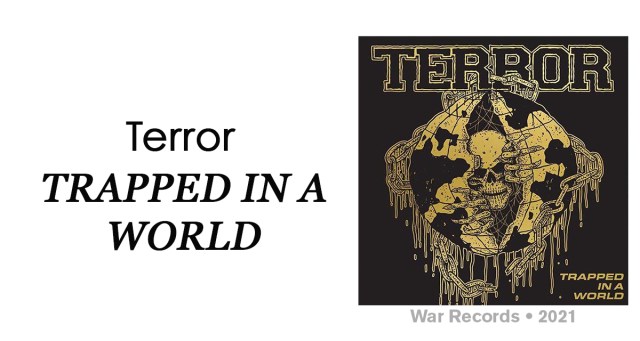 Review: Terror “Trapped in a World”