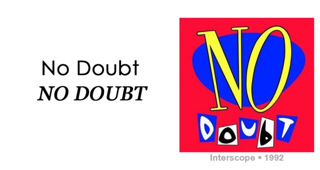 Review: No Doubt “No Doubt”
