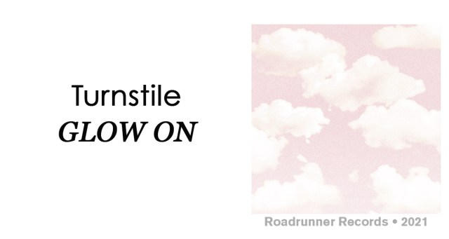 Review: Turnstile “Glow On”