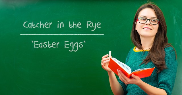 Desperate High School English Teacher Starts Calling Symbolism “Easter Eggs”