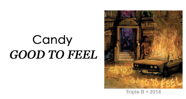 Review: Candy “Good to Feel”