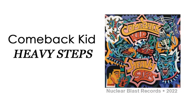 REVIEW: Comeback Kid “Heavy Steps”