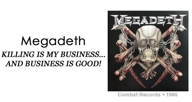 Review: Megadeth “Killing Is My Business …And Business is Good!”