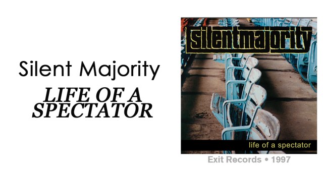 Review: Silent Majority “Life of A Spectator”