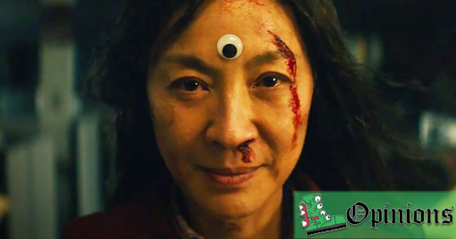 Opinion: “Everything Everywhere All At Once” Is Just Part Of The Liberal Agenda To Make Us Ask Ourselves The Big Questions, Feel Things We Haven’t Felt In Years, And Cry In Public