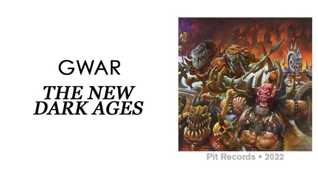Review: GWAR “The New Dark Ages”