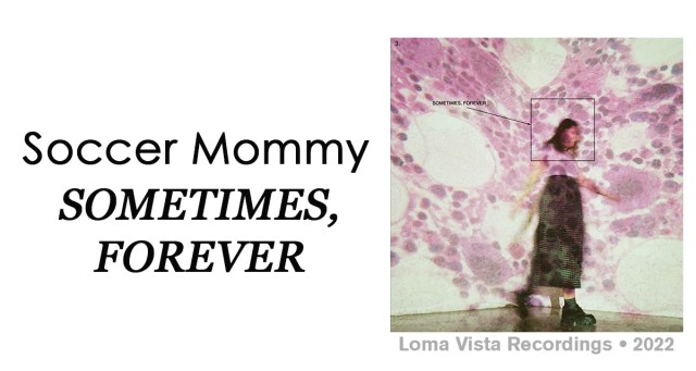 Review: Soccer Mommy “Sometimes, Forever”