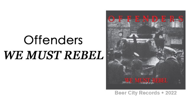 Review: Offenders “We Must Rebel”