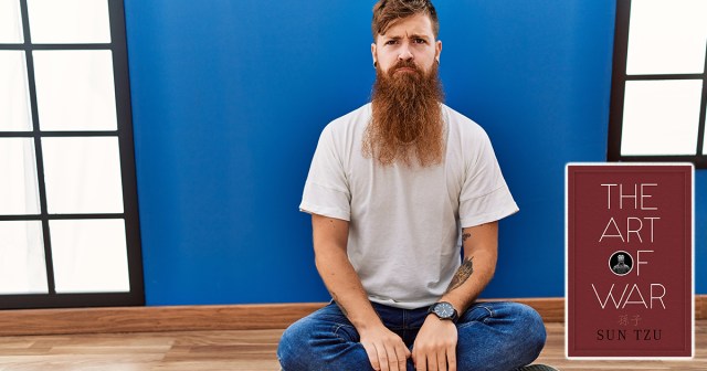 Help! I Read Sun Tzu’s “The Art of War” and I’m Still a Broke Coward!