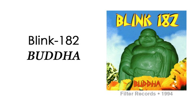 Review: Blink-182 “Buddha”