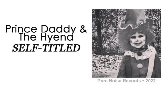 Review: Prince Daddy & The Hyena “Self Titled”