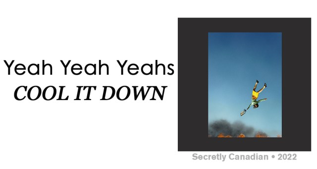 Review: Yeah Yeah Yeahs “Cool It Down”
