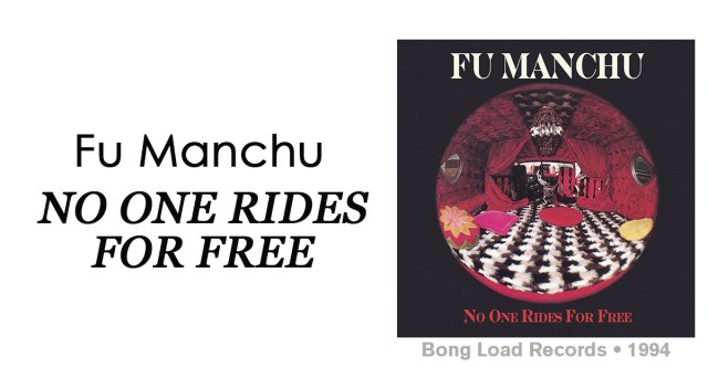 Review: Fu Manchu “No One Rides for Free”