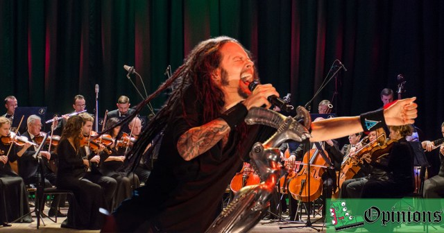 If Metallica Is Good Enough To Perform With a Symphony So Is Korn