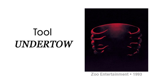 Review: Tool “Undertow”