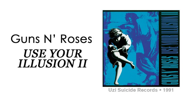 Review: Guns N’ Roses “Use Your Illusion II”