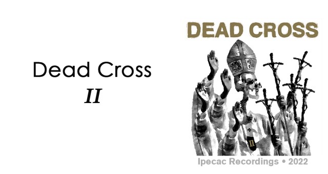 Review: Dead Cross “II”