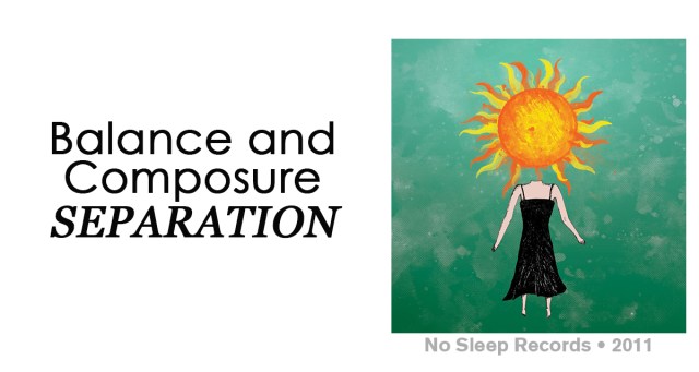 Review: Balance and Composure “Separation”