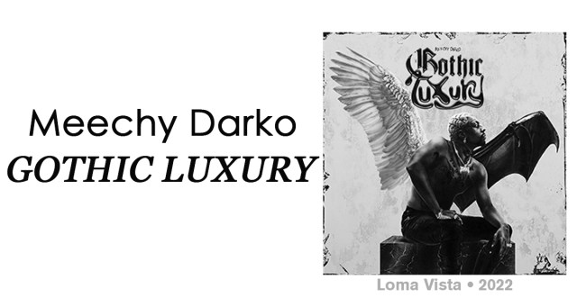 Review: Meechy Darko “Gothic Luxury”
