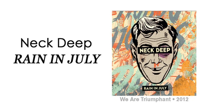 Review: Neck Deep “Rain in July”