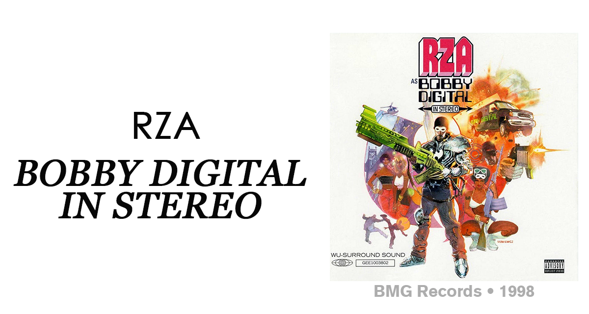 Review: RZA “Bobby Digital in Stereo” Review: RZA “Bobby Digital in Stereo”