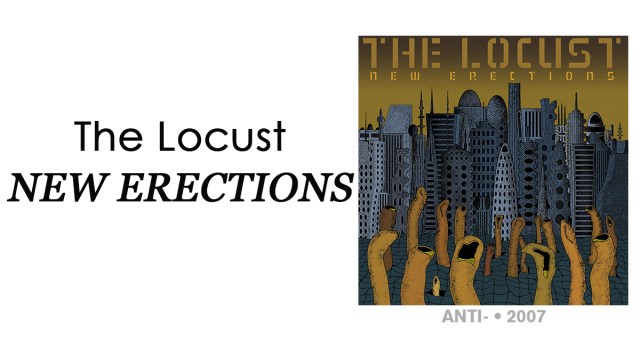 Review: The Locust “New Erections”