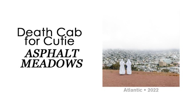 Review: Death Cab for Cutie “Asphalt Meadows”