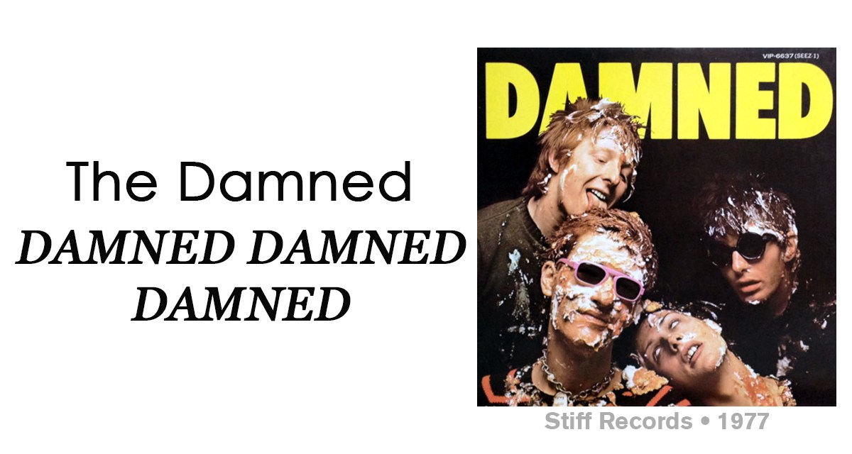Review: The Damned “Damned Damned Damned”