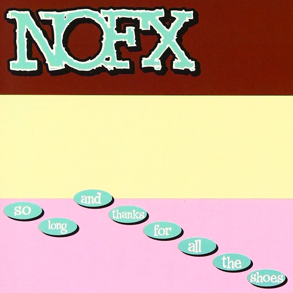 Every NOFX Album Ranked