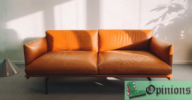 Opinion: I’ll Know I’ve Made It When I Can Finally Afford Much Less Comfortable Furniture