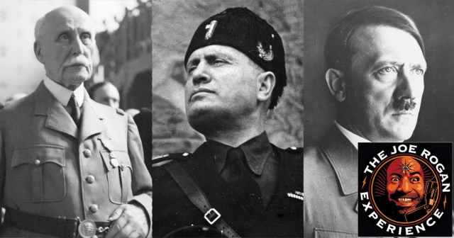 Fascist Historical Figures Ranked by How Badly Joe Rogan Wants Them on His Show