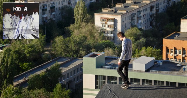 How I Enhanced My Radiohead Listening Experience by Standing on the Edge of a 9-Story Building