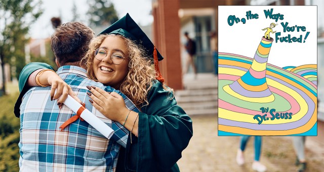 Once Obscure Dr. Seuss Book “Oh, The Ways You’re Fucked!” Popular Gift for Graduating Seniors